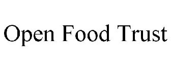 OPEN FOOD TRUST