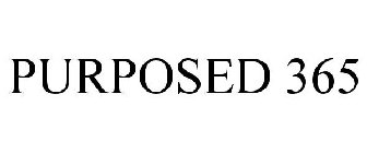 PURPOSED 365