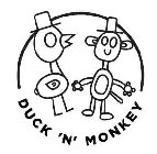 DUCK 'N' MONKEY