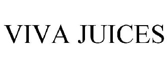 VIVA JUICES