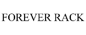 FOREVER RACK