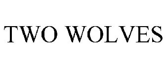 TWO WOLVES
