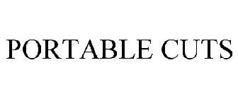 PORTABLE CUTS
