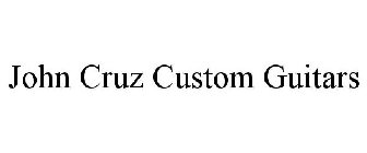 JOHN CRUZ CUSTOM GUITARS