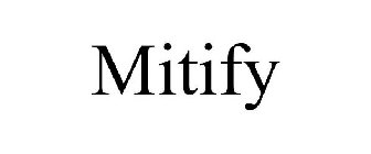 MITIFY