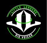 LITTLE LEADERS BIG VOICES LL
