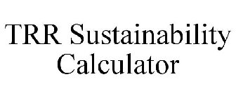 TRR SUSTAINABILITY CALCULATOR