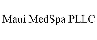 MAUI MEDSPA