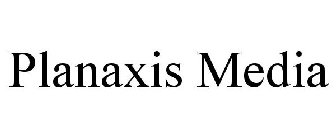 PLANAXIS MEDIA