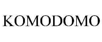 KOMODOMO