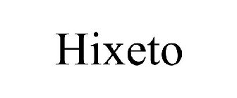 HIXETO