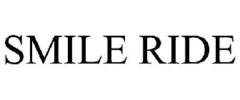 SMILE RIDE