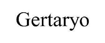 GERTARYO