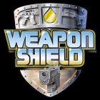 WEAPON SHIELD