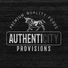 AUTHENTICITY PROVISIONS PREMIUM QUALITY FOODS