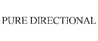 PURE DIRECTIONAL
