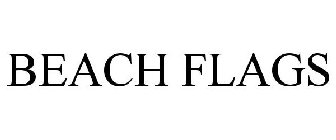 BEACH FLAGS