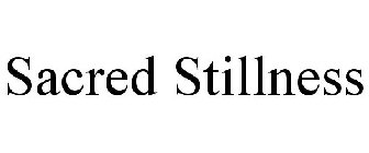 SACRED STILLNESS