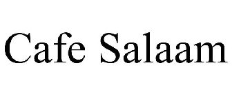 CAFE SALAAM