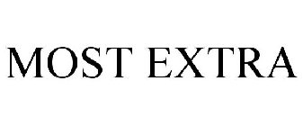 MOST EXTRA
