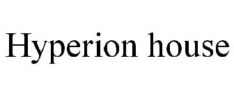 HYPERION HOUSE