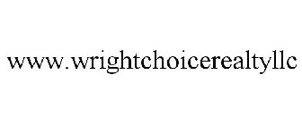 WWW.WRIGHTCHOICEREALTYLLC