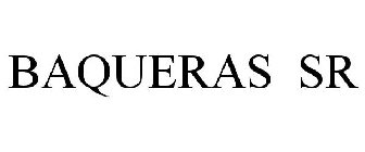 BAQUERAS SR