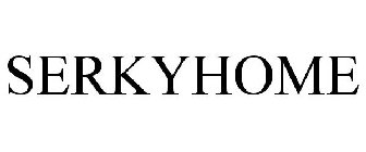 SERKYHOME