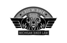 1-800-MI-BIKER MICHIGAN BIKER LAW