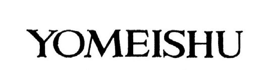 YOMEISHU