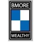 BMORE WEALTHY