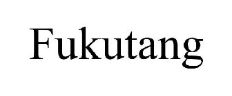 FUKUTANG