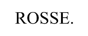 ROSSE.