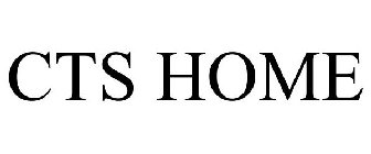 CTS HOME