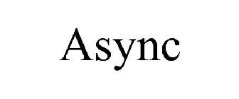 ASYNC