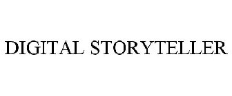 DIGITAL STORYTELLER