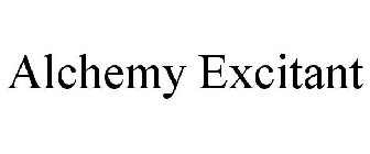 ALCHEMY EXCITANT