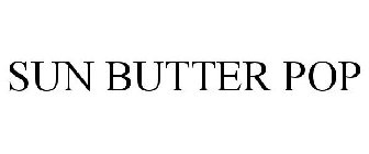 SUN BUTTER POP