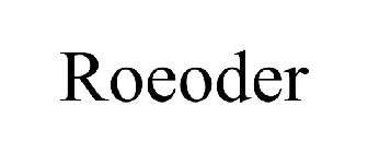 ROEODER