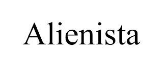 ALIENISTA