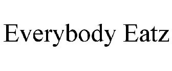 EVERYBODY EATZ