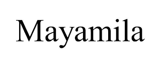 MAYAMILA