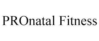 PRONATAL FITNESS