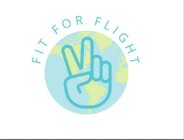 FIT FOR FLIGHT