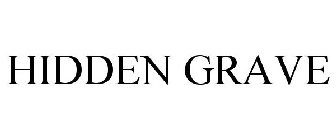 HIDDEN GRAVE