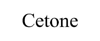 CETONE