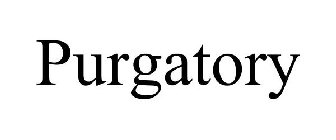 PURGATORY