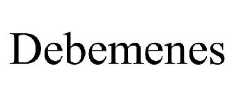 DEBEMENES