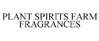 PLANT SPIRITS FARM FRAGRANCES