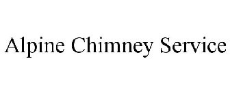 ALPINE CHIMNEY SERVICE